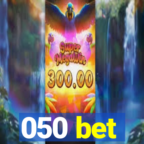 050 bet